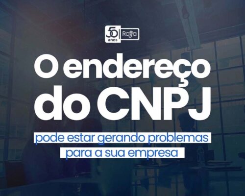 Endereço no CNPJ: os problemas que travam o cliente