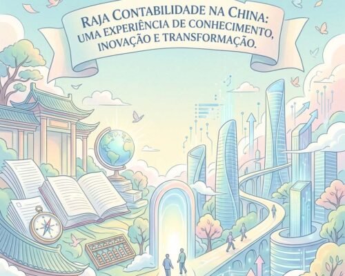 Raja Contabilidade na China: uma experiência de conhecimento, inovação e transformação